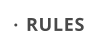 RULES