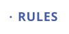 RULES